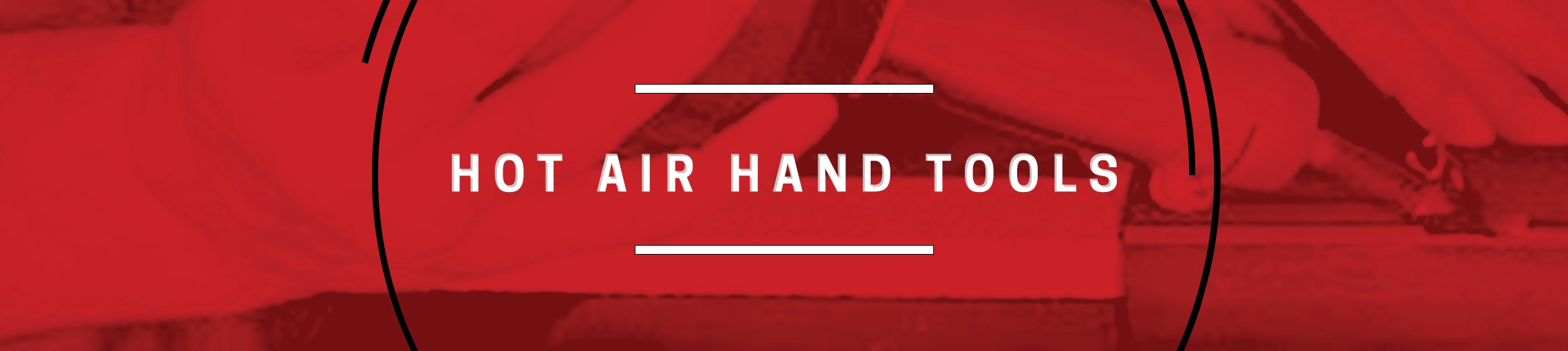 Hot Air Hand Welding Tools