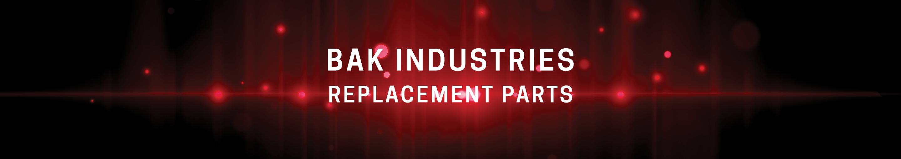 BAK Replacement Parts