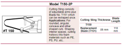 T150 cutting sling